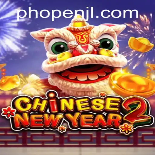 CHINESENEWYEAR2: Exploring the Vibrant World of PHOPEN