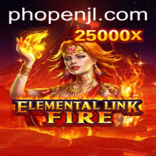 Discover the Thrilling World of ElementalLinkFire: Game Description, Introduction, and Rules