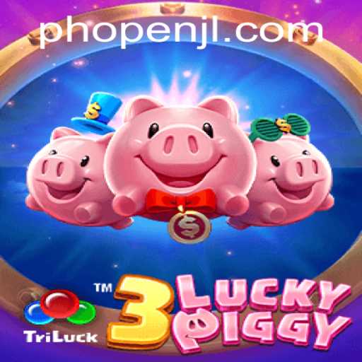 Exploring 3LUCKYPIGGY and PHOPEN