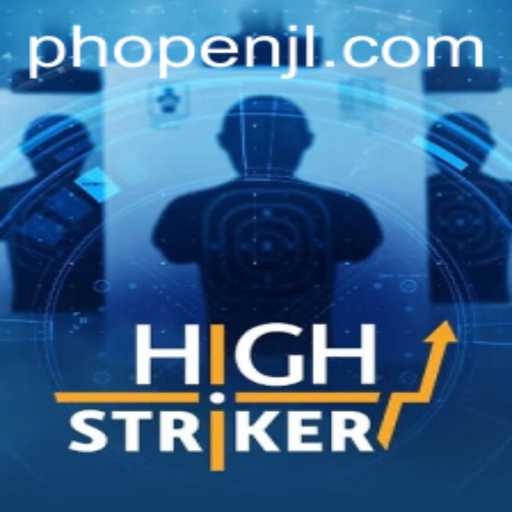 HighStriker: The Game Revolutionizing the PHOPEN Arena