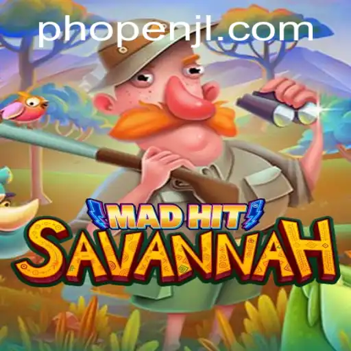 MadHitSavannah: A Thrilling Adventure in the Heart of the Savannah