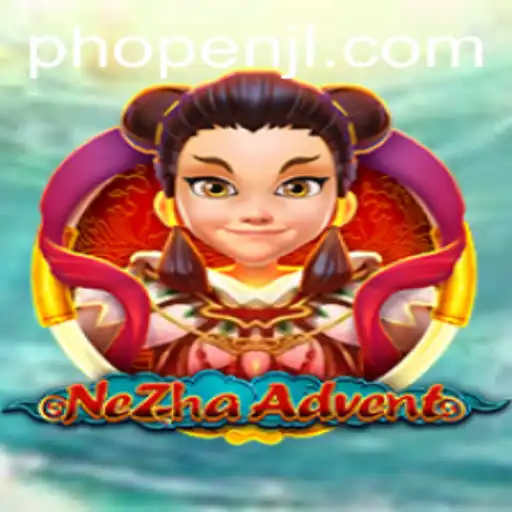 Exploring the Mystical World of NeZhaAdvent and the Strategy Behind PHOPEN