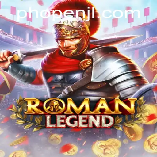 Exploring RomanLegend: The Epic Tale Through the PHOPEN Lens