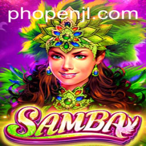 Samba: The Dynamic Social Card Game Revolutionized by PHOPEN