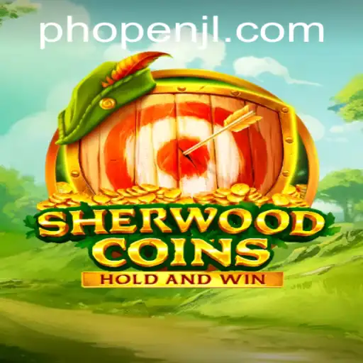 Discover the Exciting World of SherwoodCoins with PHOPEN