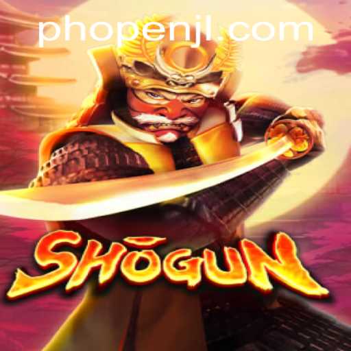 Exploring the Strategic World of Shogun: The Influence of PHOPEN