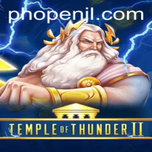 TempleofThunderII: Gaming's Electrifying Adventure